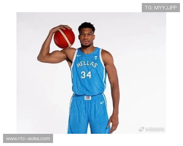 字母哥谈希腊篮球传统：希望推动欧洲篮球发展